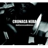 Cronaca Nera "NoNConsensualViolence" cd